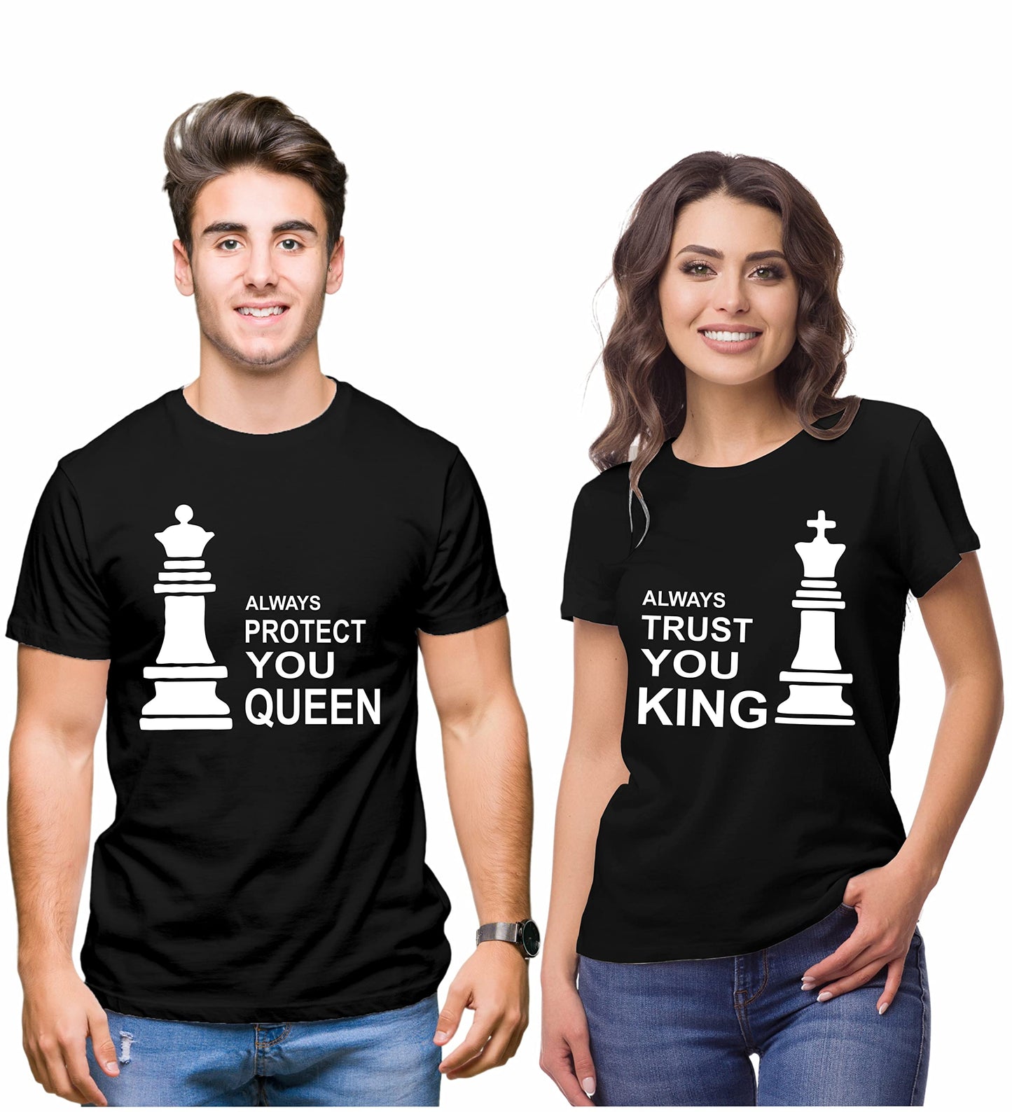 Couple Tshirts for Couples | Printed Always Protect You Queen Trust You King T-Shirts | Men's and Women's Round Neck T-Shirt